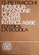 Individualizzazione, classi aperte, interclasse