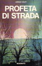 Profeta di strada: romanzo