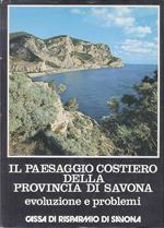 Il paesaggio costiero della provincia di Savona: evoluzione e problemi
