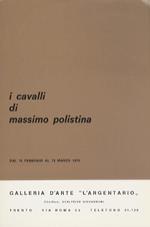 I cavalli di Massimo Polistina: dal 15 febbraio al 13 marzo 1979