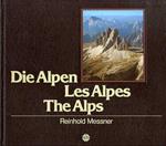 Die Alpen. Les Alpes. The Alps