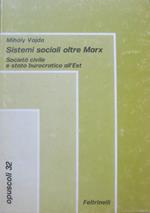 Sistemi sociali oltre Marx: società civile e stato burocratico all’Est. Introduzione e cura di Laura Boella. Opuscoli