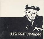 Omaggio a Luigi Prati Marzari