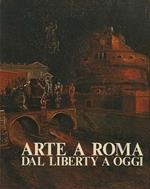 Arte a Roma: dal Liberty a oggi