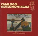 Catalogo museomontagna. 2.1: Sale espositive: storia del museo