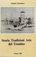 Storia, tradizioni, arte del Trentino