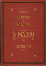Documenti e memorie intorno alla chiesa arcipretale di S. Marco in Rovereto ed al voto del 5 agosto