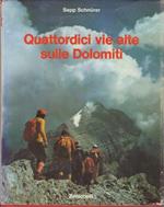 Quattordici vie alte sulle Dolomiti. Trad. A. Terragni de Eccher