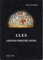 Cles: capoluogo storico dell’Anaunia