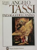 Angelo Tassi: paesaggi dell’anima