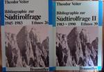 Bibliographie zur Südtirolfrage: vol. I 1945-1983 vol. II 1983-1990. Ethnos 26-39