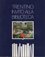 Trentino: invito alla biblioteca