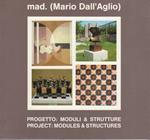 mad. M. Dall’Aglio: progetto: moduli & strutture = project: modules & structures = Projekt: module & strukturen: projet: modules & structures