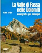 La valle di Fassa nelle Dolomiti. Monografia per immagini