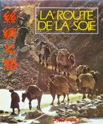 La route de la soie