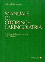 Manuale di otorino-laringoiatria