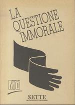 MO: Missione Oggi: mensile: La questione immorale