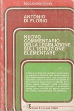 Nuovo commentario della legislazione sull’istruzione elementare. Educazione nuova