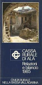 Civiltà rurale nella Bassa Vallagarina. IN: Cassa rurale di Ala: relazioni e bilancio 1985