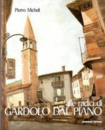 Alle radici di Gardolo dal piano