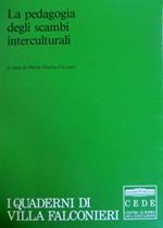 La pedagogia degli scambi interculturali: atti del Convegno organizzato dal CEDE e da Intercultura: Frascati, 31 ottobre-3 novembre 1985