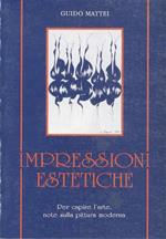 Impressioni estetiche: per capire l’arte, note sulla pittura moderna