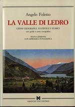 La valle di Ledro. Cenni geografici, statistici e storici (rist. anast. Riva, 1901)