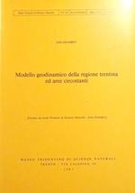 Modello geodinamico della regione trentina ed aree circostanti. Estratto originale da: Studi trentini di scienze naturali. Acta geologica. Trento. V.63 (1986)