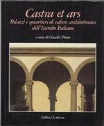 Castra et ars: palazzi e quartieri di valore architettonico dell’esercito italiano. Grandi opere