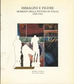 Immagini e figure: momenti della pittura in Italia. A cura di Paolo Fossati