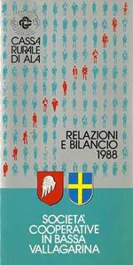Società cooperative in Bassa Vallagarina. IN: Cassa rurale di Ala: relazioni e bilancio 1988