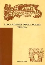 Accademia degli Accesi Trento: 1988