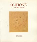 Scipione e il Garda: 1931-1933