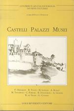 Castelli, palazzi, musei. Vol. I