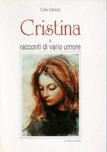 Cristina e racconti di vario umore