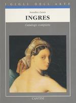 Ingres: catalogo completo dei dipinti. I gigli dell’arte 13