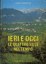 Ieri e oggi: le Quattro Ville nel tempo