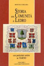 Storia della comunità di Ledro: con particolari notizie su Tiarno. Volume I a cura del comune di Tiarno di Sotto