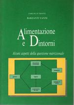 Alimentazione e dintorni: alcuni aspetti della questione nutrizionale. In testa al front.: Comune di Trento