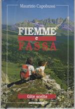 Fiemme e Fassa. Gite scelte