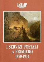 I servizi postali a Primiero anni 1870-1914