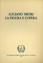 Luciano Miori: la figura e l’opera