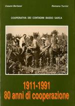 1911-1991: 80 anni di cooperazione: Cooperativa dei contadini Basso Sarca