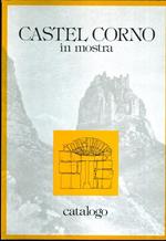 Castel Corno in mostra: Isera, maggio-novembre 1991