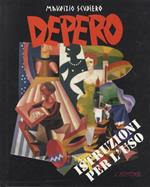 Depero: istruzioni per l’uso