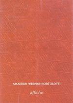 Amadeus Werner Bortolotti: affiche