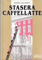 Stasera caffellatte