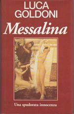 Messalina: una spudorata innocenza