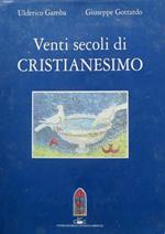 Venti secoli di cristianesimo