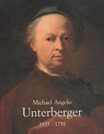 Michael Angelo Unterberger (1695-1758). XIX. Sonderschau des Dommuseums zu Salzburg anlässlich des 300. Geburtsages von Michael Angelo Unterberger. Mit einem Beitrag von Elvio Mich